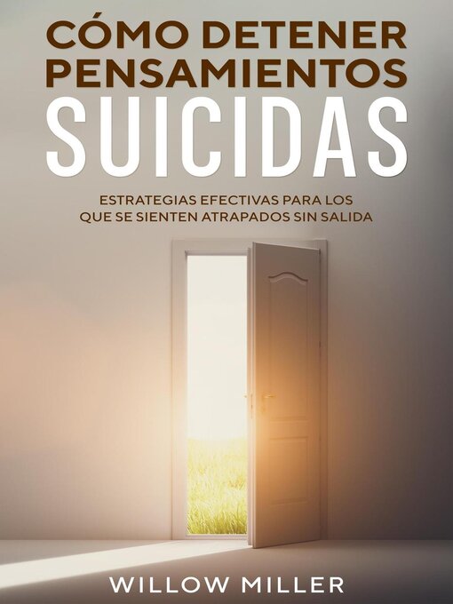 Title details for Cómo Detener Pensamientos Suicidas by Willow Miller - Wait list
